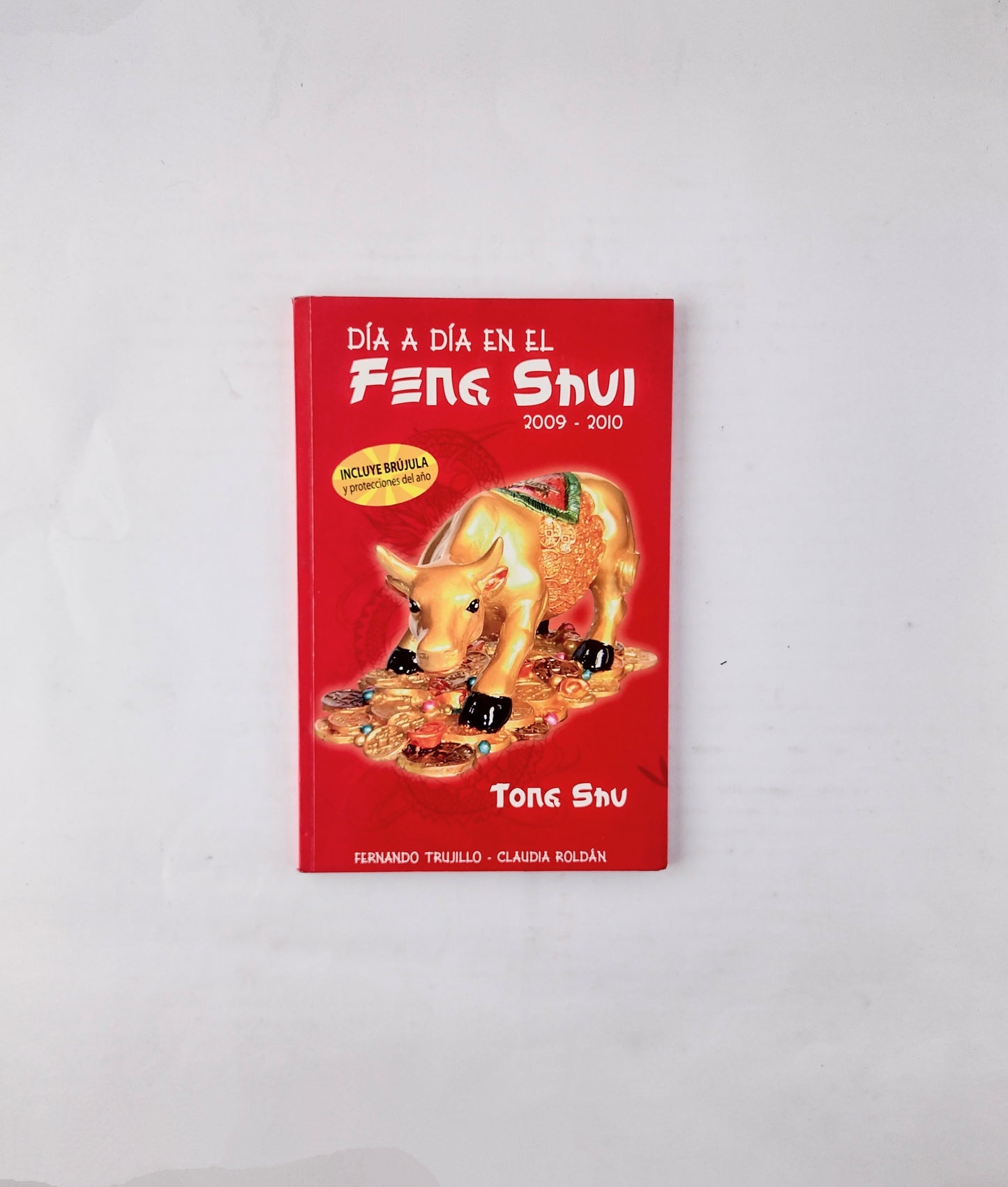 Día a Día en el Feng Shui 2009-2010