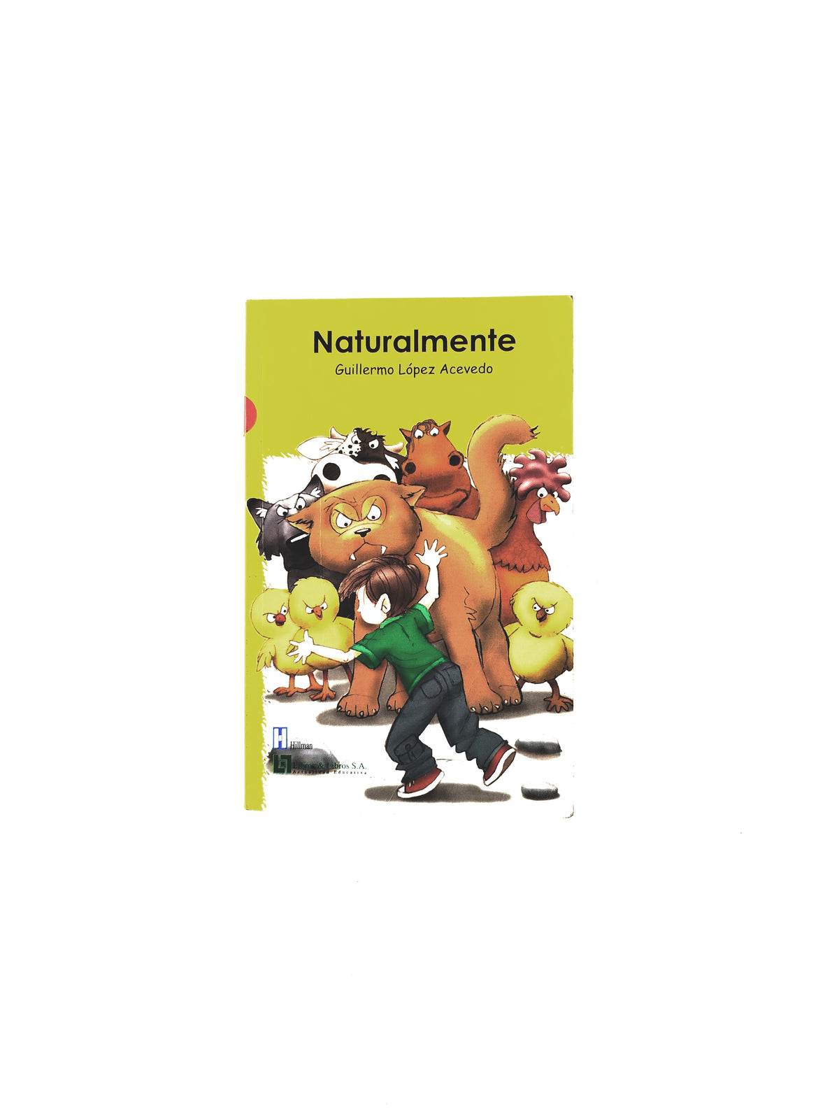 Naturalmente by Guillermo López Acevedo