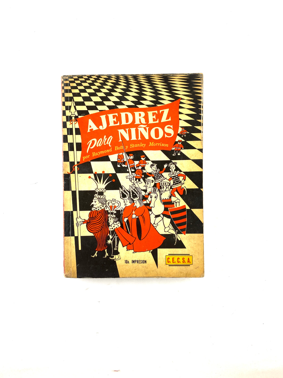 Ajedrez para niños by Raymond Bott y Stanley Morrison
