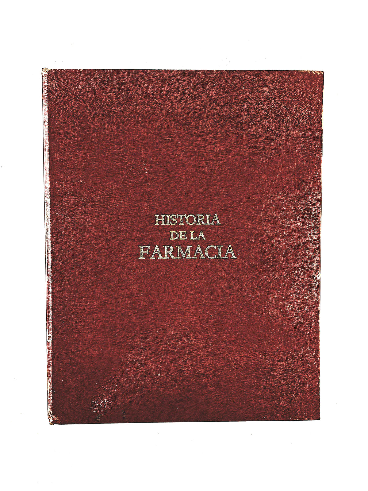 Historia de la Farmacia by Boussel