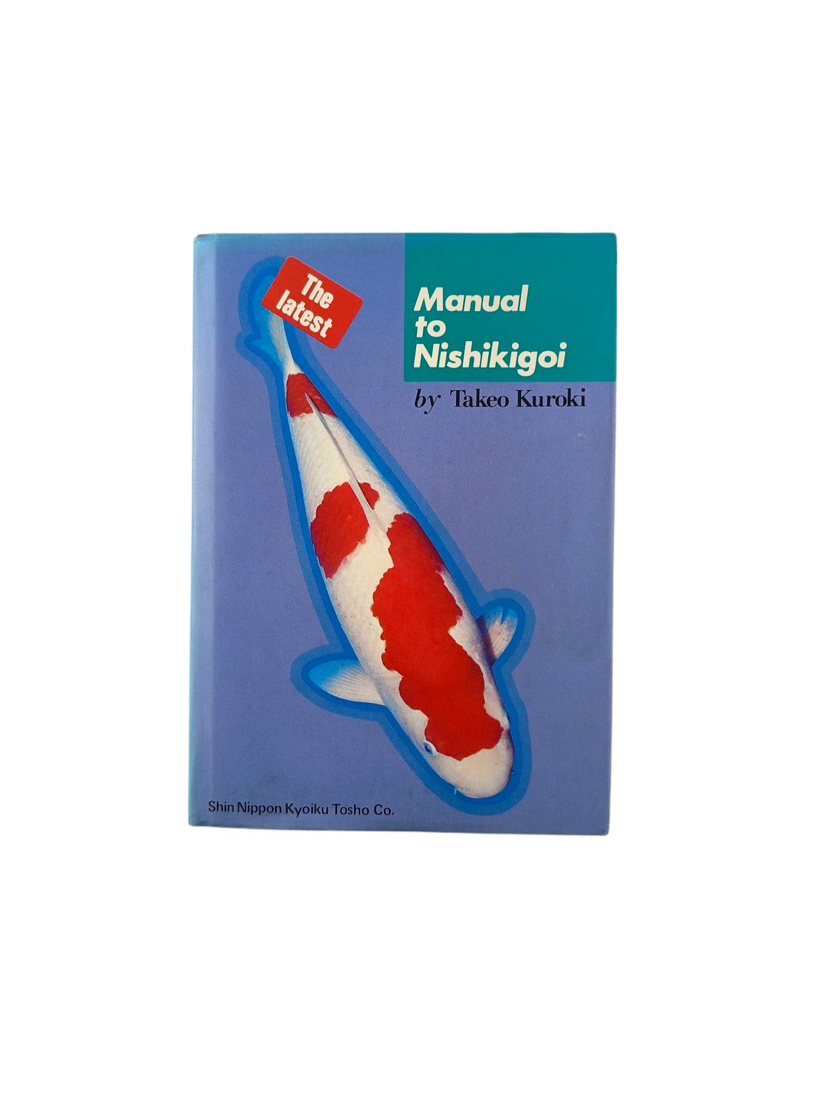 Manual to Nishikigoi by Takeo Kuroki