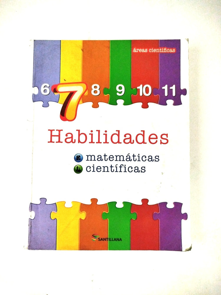 Habilidades 7 matemáticas y científicas by Varios