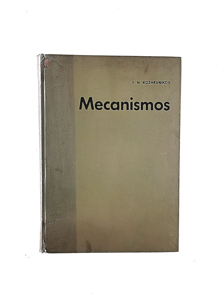 Mecanismos by S N Kozhevnikov