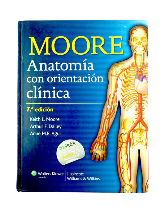 Anatomía con orientación clínica séptima edición by Keith L. Moore