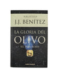 La gloria del olivo (el papa rojo) by J J Benitez