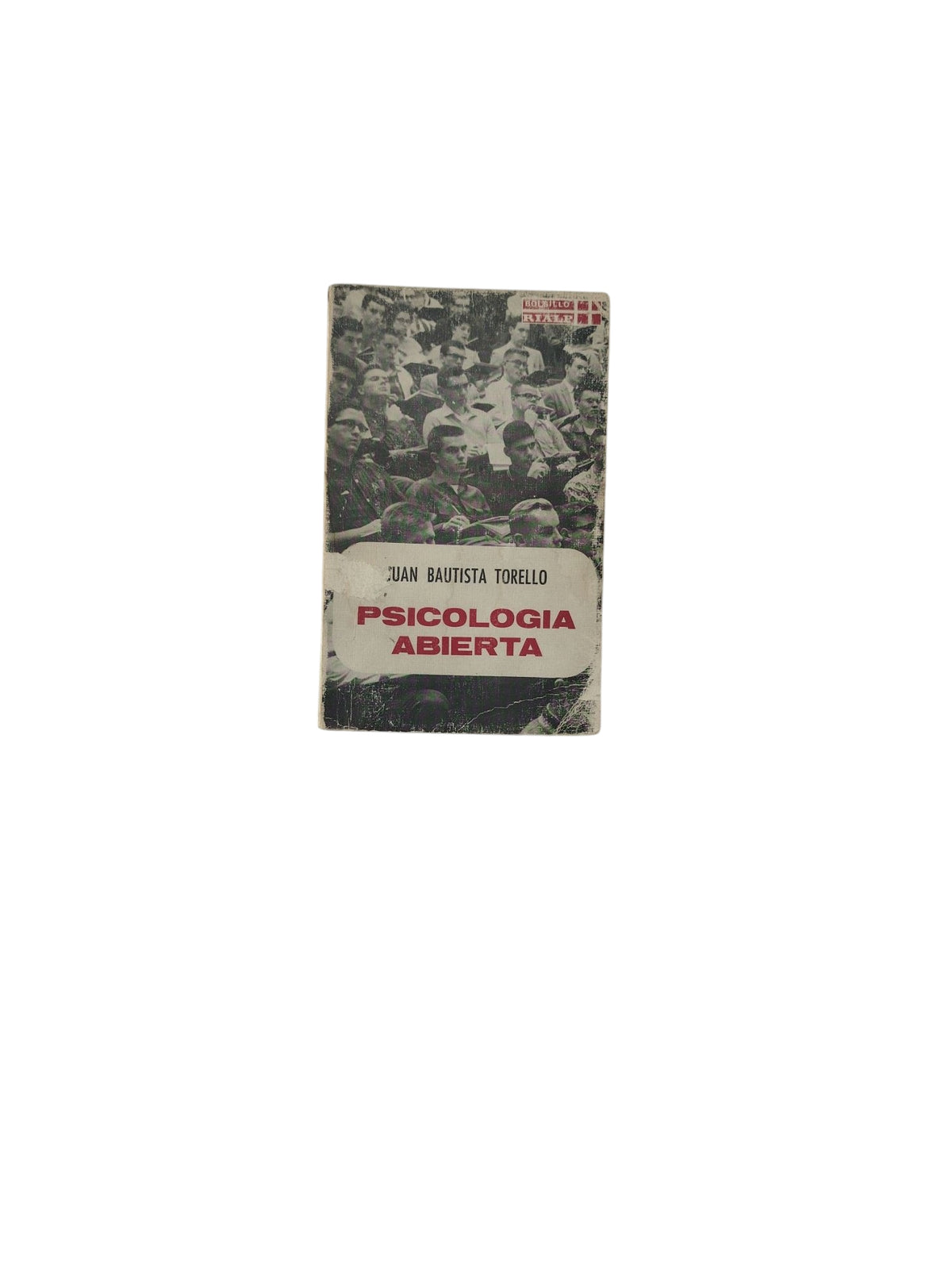 Psicología Abierta by Juan Bautista Torello