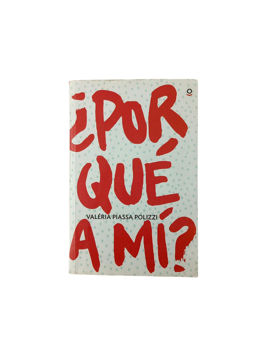 ¿Por qué a mí?