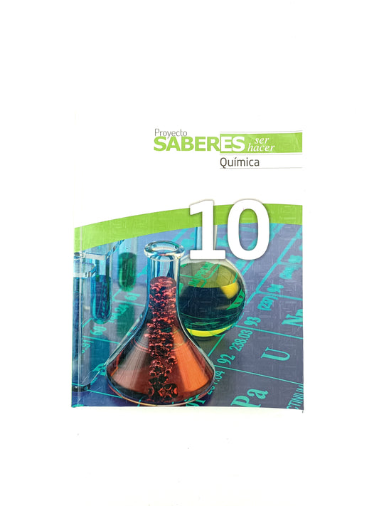 Proyecto saberes ser hacer quimica 10