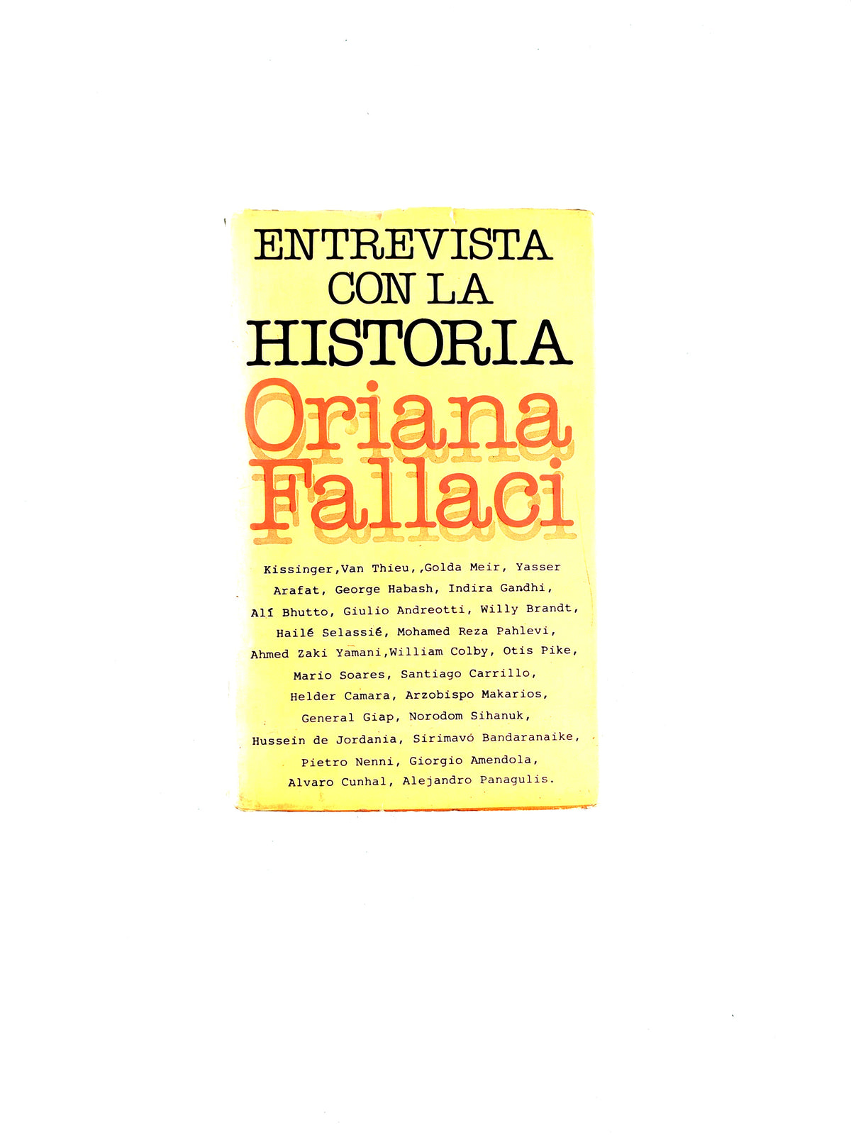 Entrevista con la Historia by Oriana Fallaci