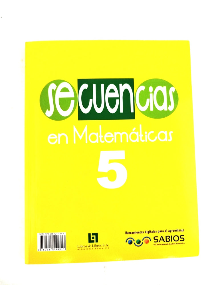 Secuencias en matemáticas 5 by Varios