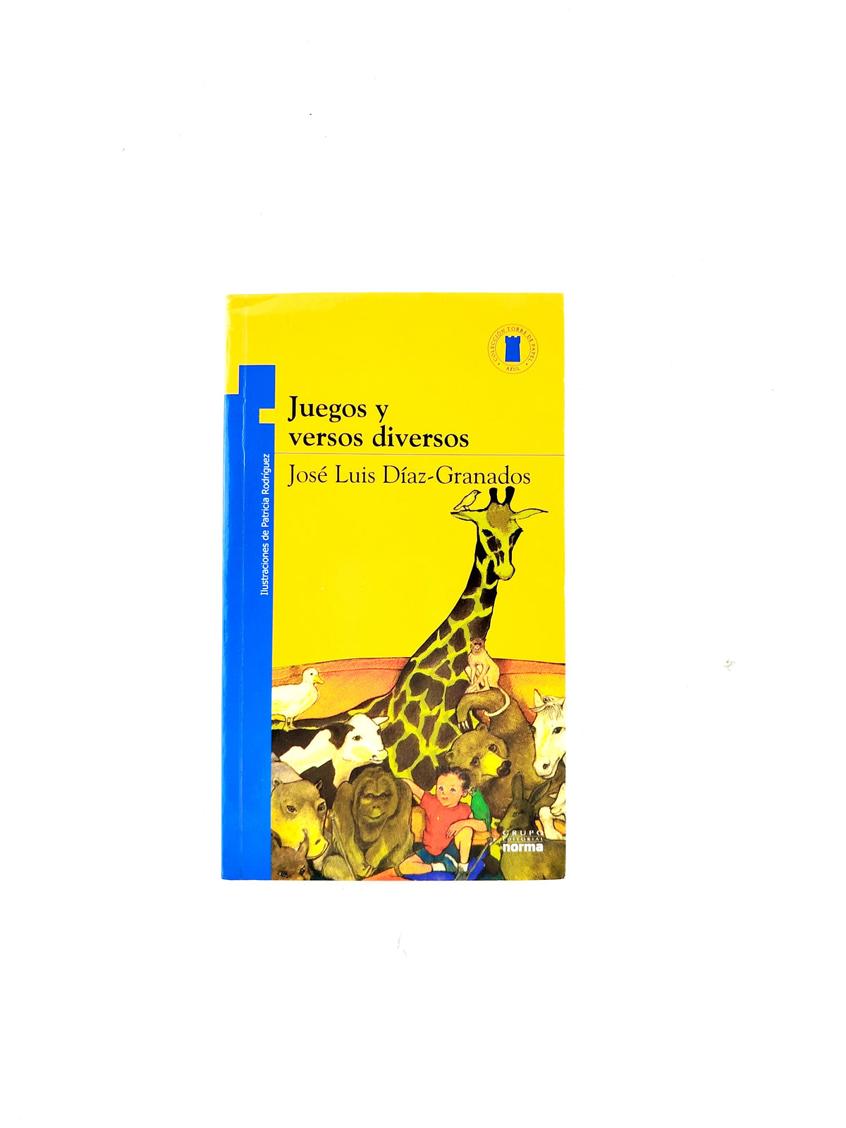Juegos y versos diversos by José Luis Díaz Granados