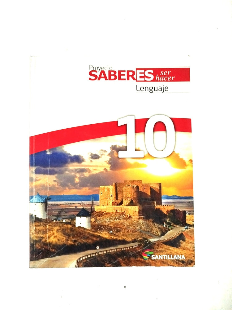 Proyecto saberes ser hacer lenguaje 10 by Varios