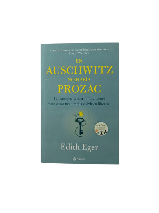 En Auschwitz no había prozac