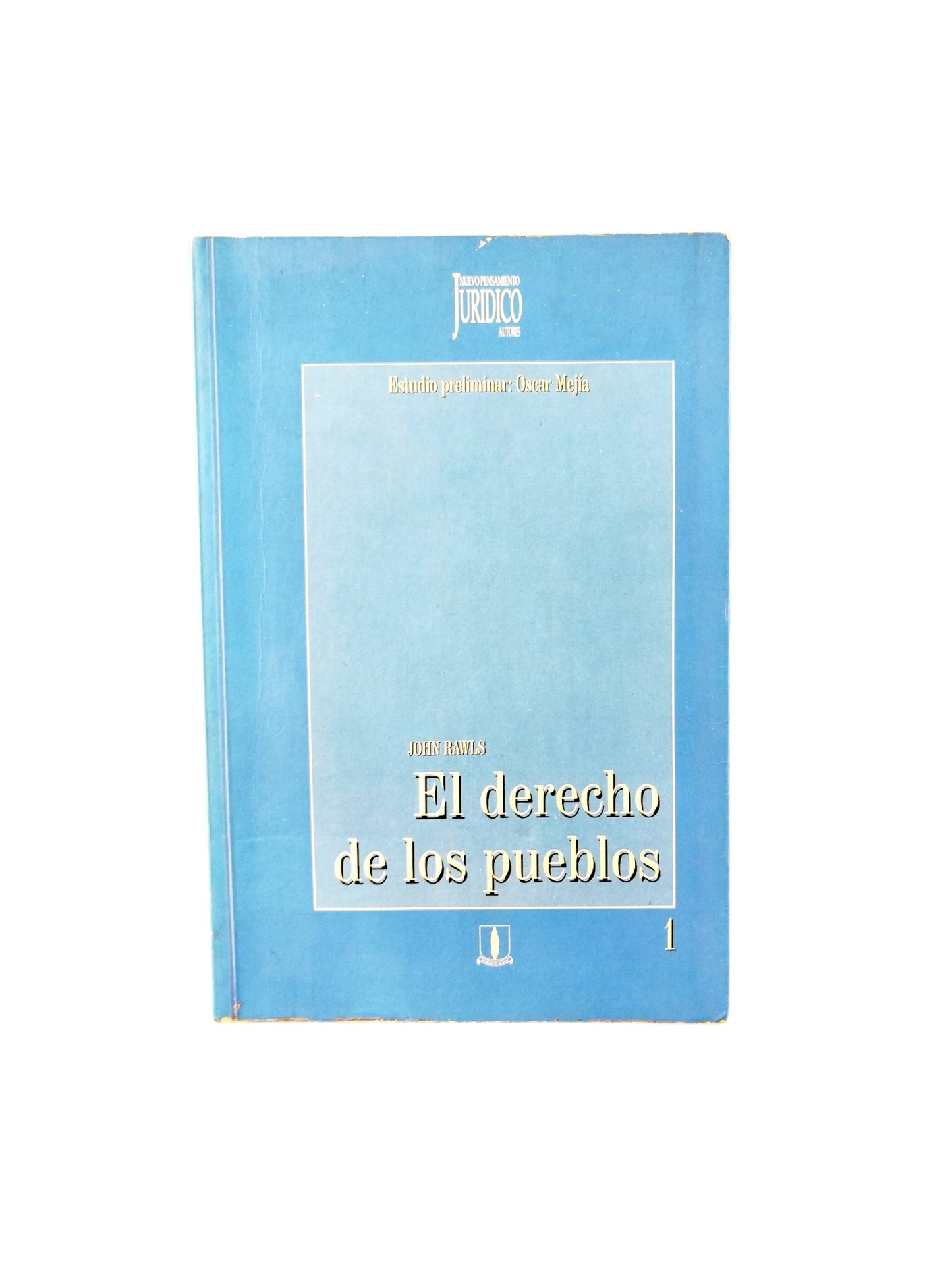 El derecho de los pueblos by John Rawls