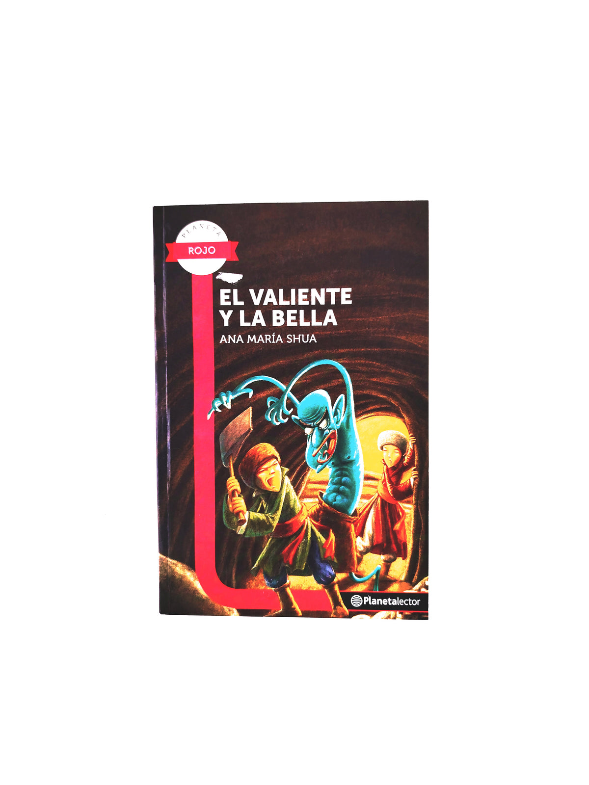 El valiente y la bella by Ana Maria Shua