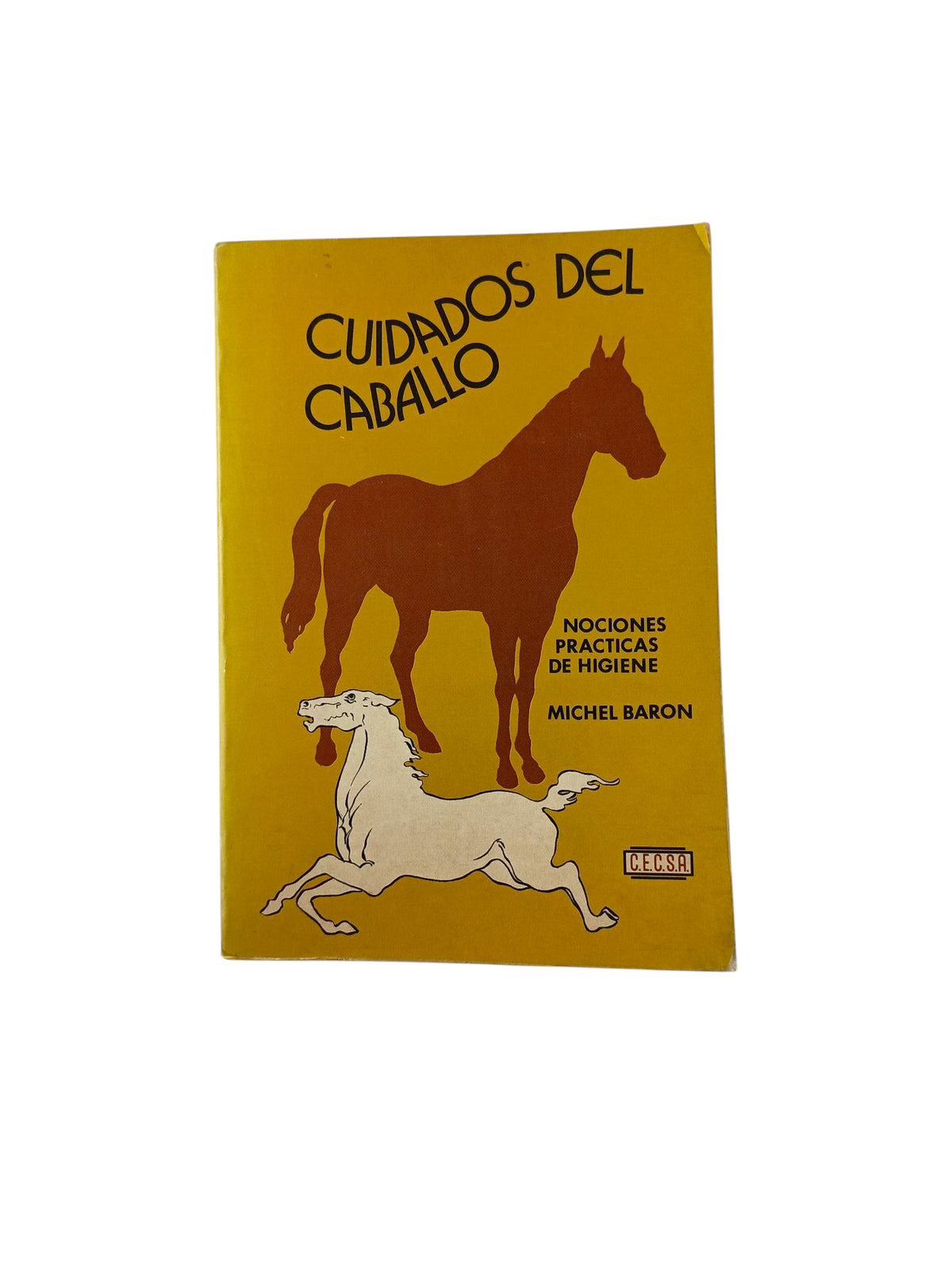 Cuidados del Caballo by Michel Baron
