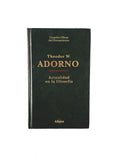 Actualidad de la filosofía by Theador W. Adorno