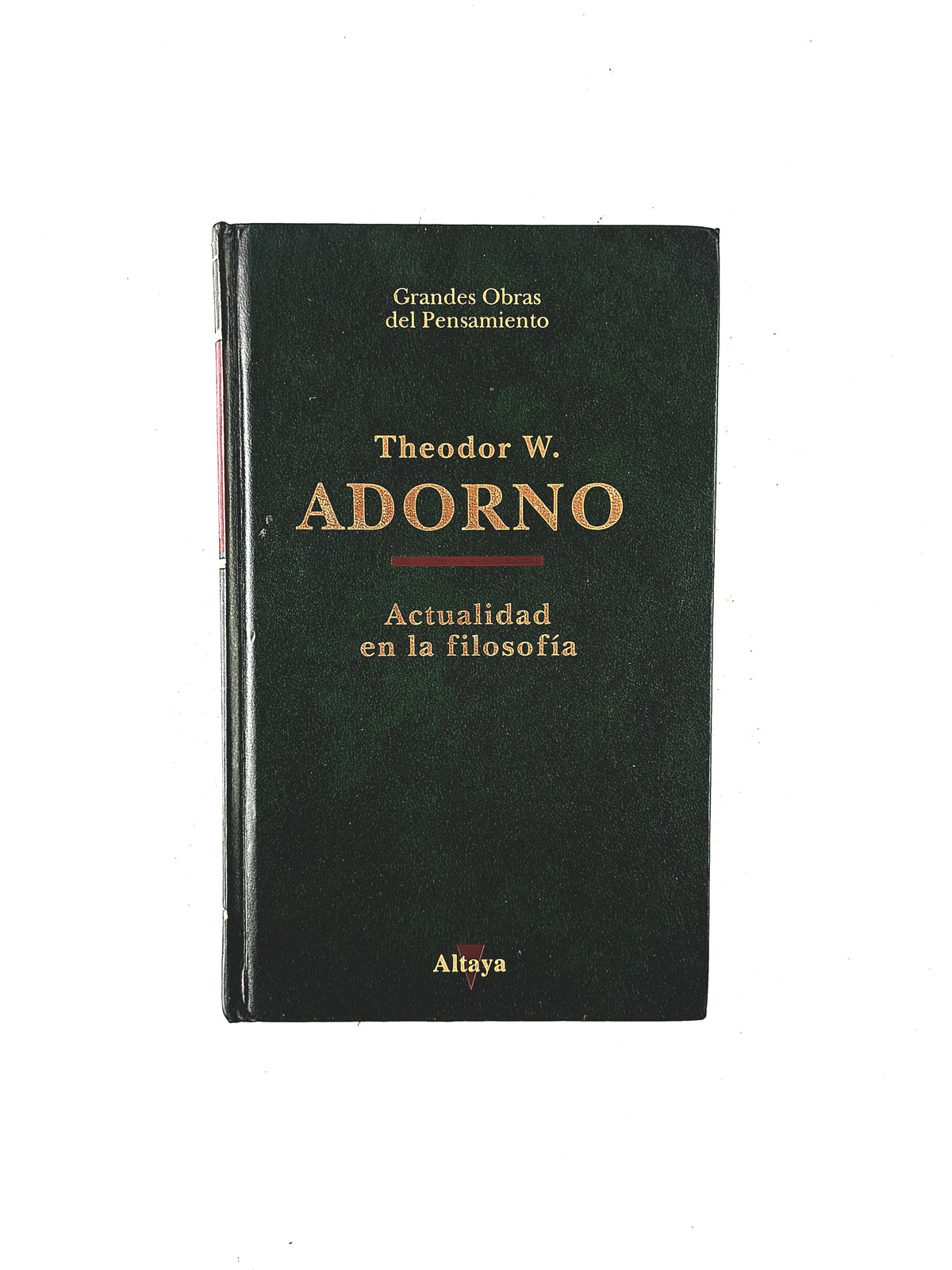 Actualidad de la filosofía by Theador W. Adorno