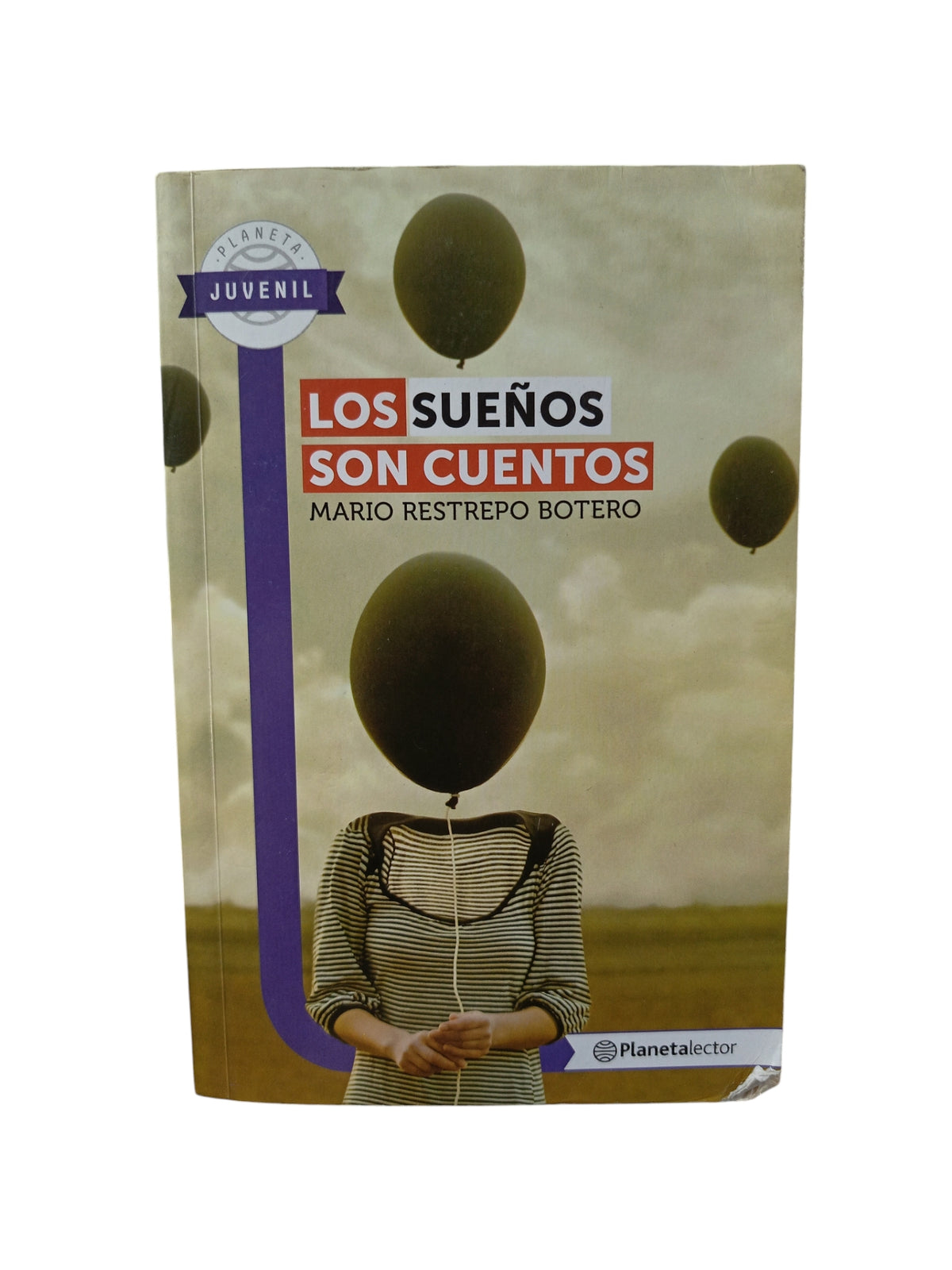 Los sueños son cuentos by Mario Restrepo Botero
