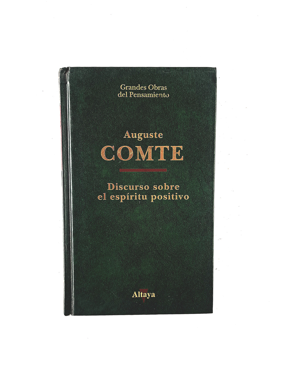 Discurso sobre el Espíritu Positivo by Auguste Comte