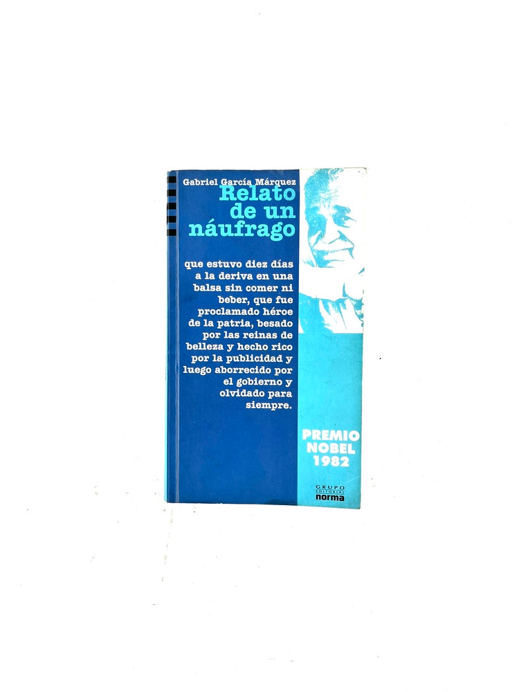 Relato de un náufrago by Gabriel García Márquez