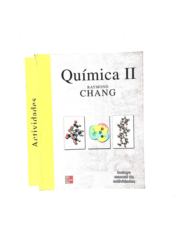 Química II incluye manual de actividades by Raymond Chang