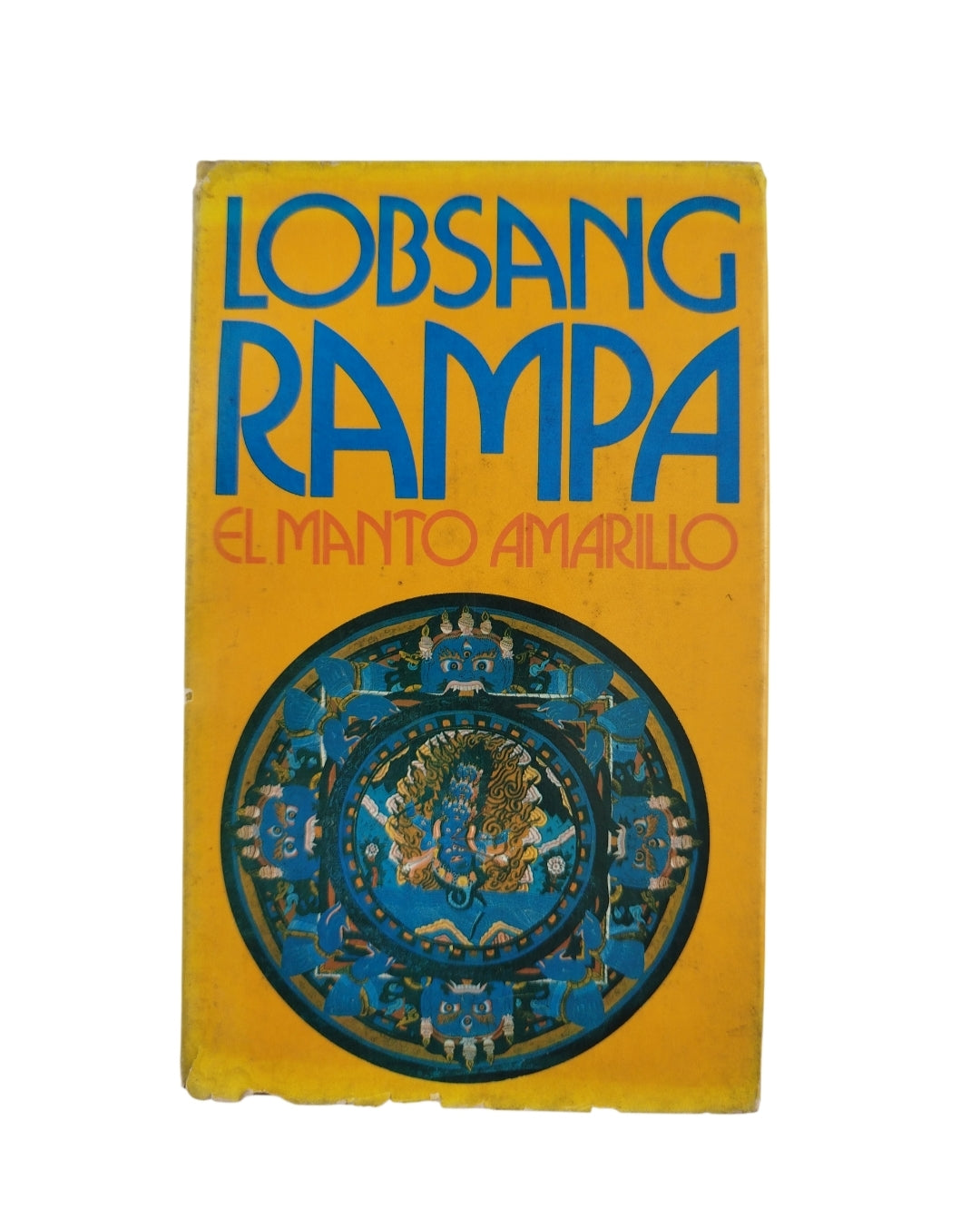El manto amarillo by Lobsang Rampa