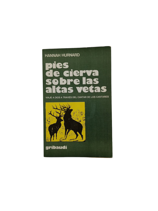 Pies de cierva sobre altas vetas