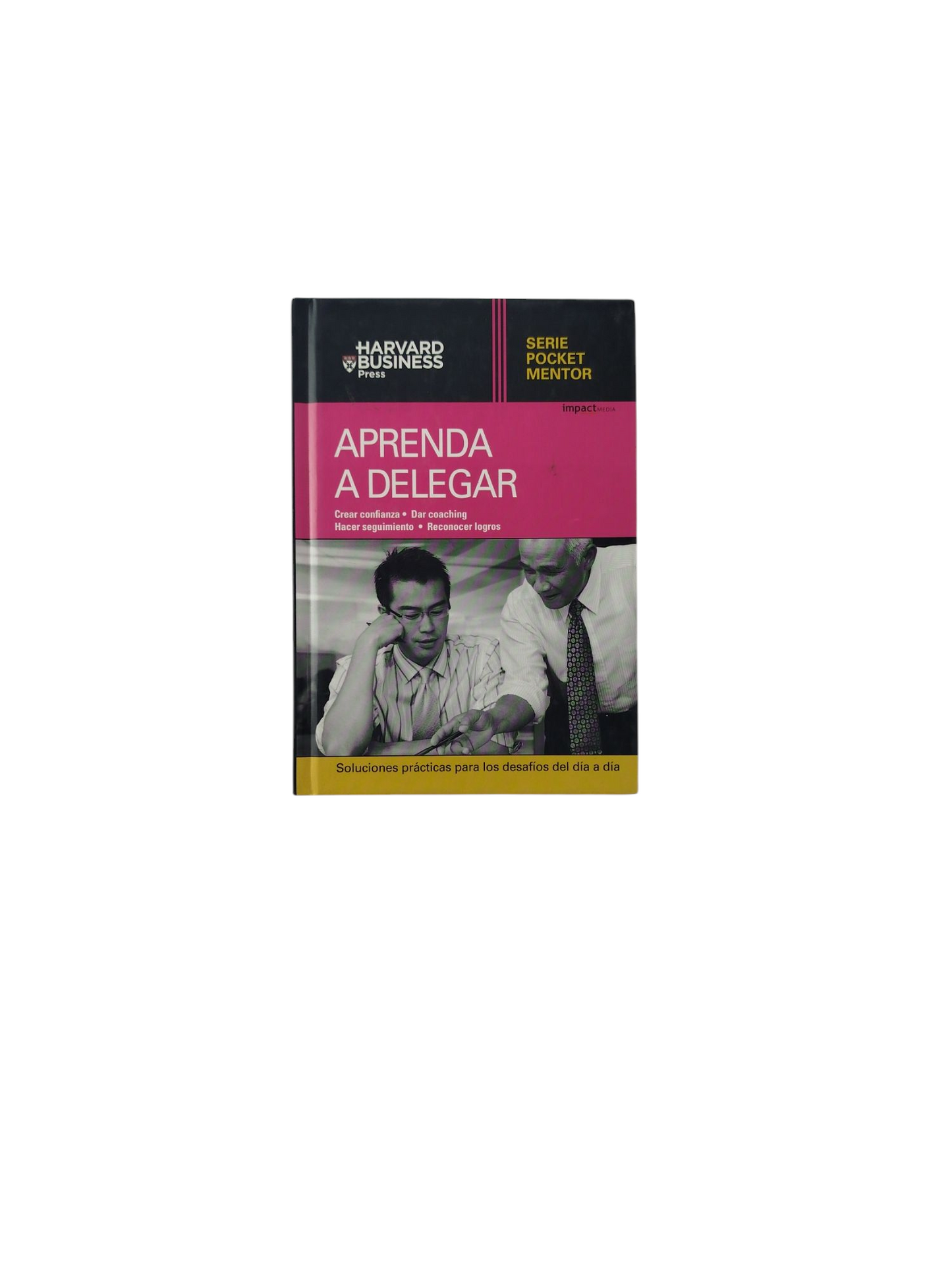 Aprenda a Delegar by Thomas L. Brown