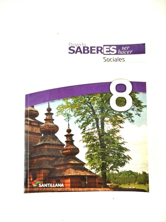 Proyecto saberes ser hacer sociales 8