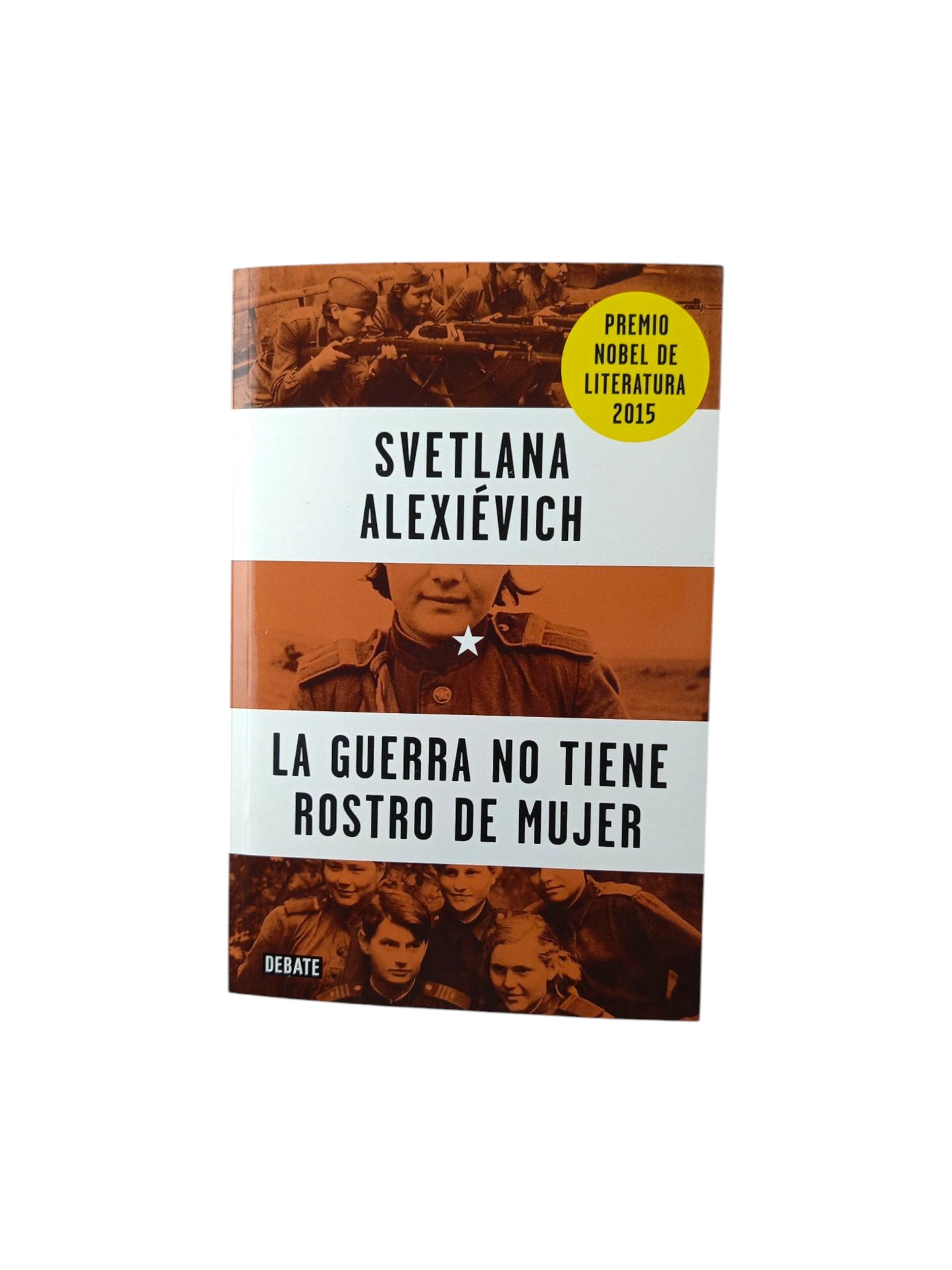 La guerra no tiene rostro de mujer