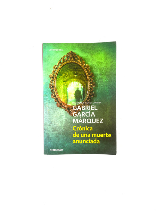 Crónica de una muerte anunciada by Gabriel Garcia Márquez