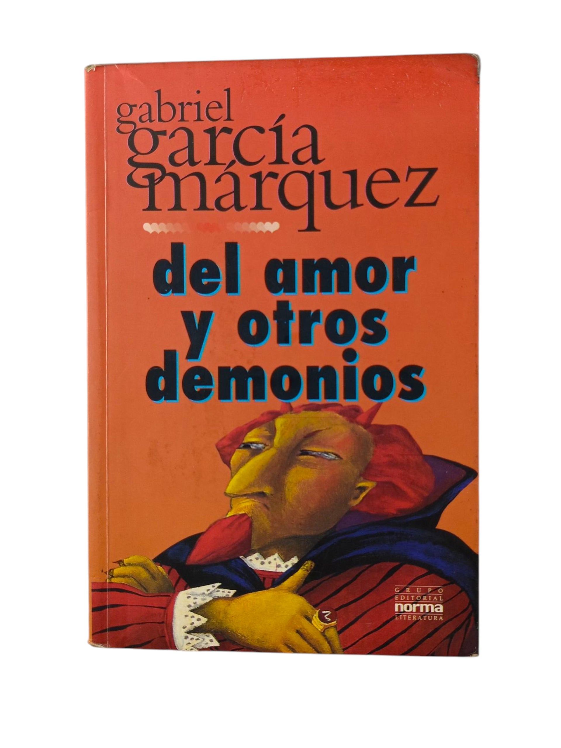 Del amor y otros demonios by Gabriel García Márquez