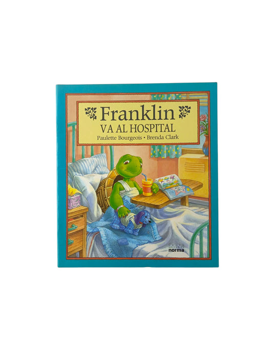 Franklin va al hospital by Paulette Bourgeois