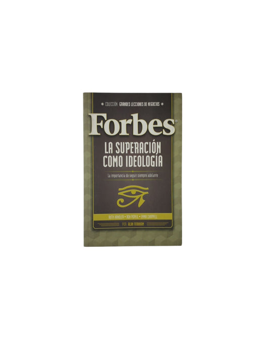 Forbes: La Superación Como Ideología