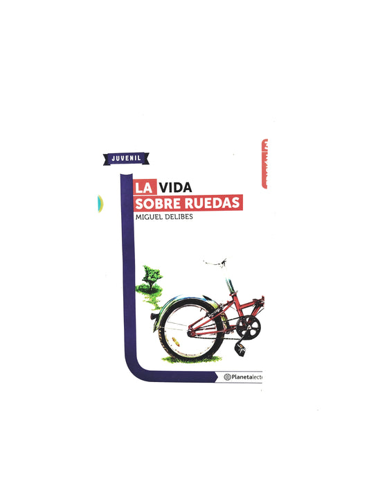 La vida sobre ruedas