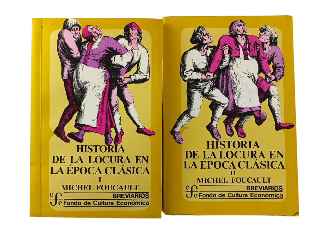 Historia de la locura en la época clásica 2 tomos by Michel Foucault