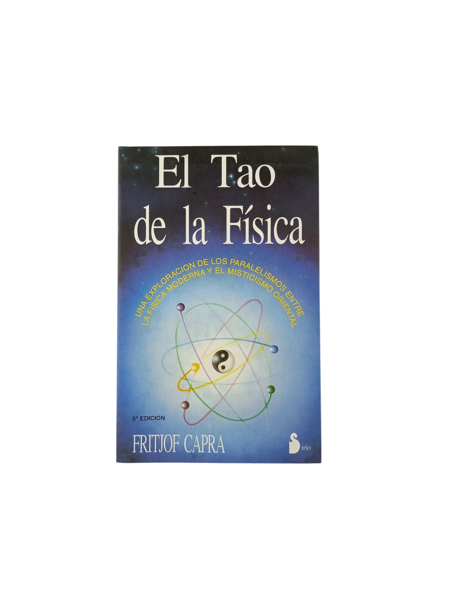 El Tao De La Física by Fritjof Capra