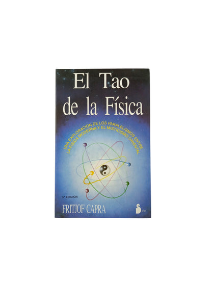 El Tao De La Física by Fritjof Capra