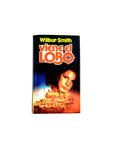 Viene el Lobo by Wilbur Smith