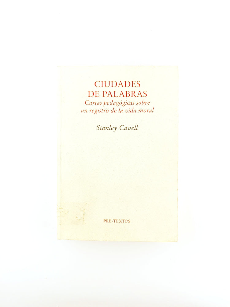 Ciudades de palabras by Stanley Cavell