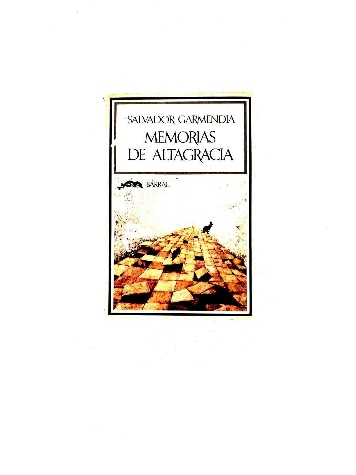 Memorias de Altagracia by Salvador Garmendia
