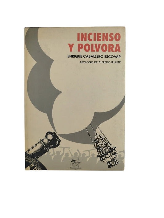 Incienso y Polvora