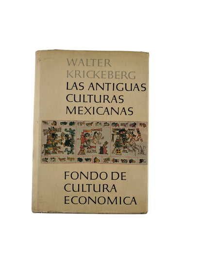 Las Antiguas Culturas Mexicanas