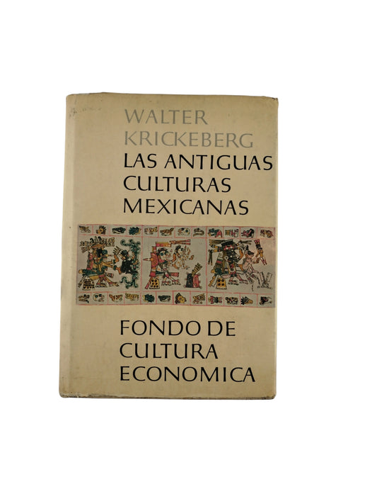 Las Antiguas Culturas Mexicanas