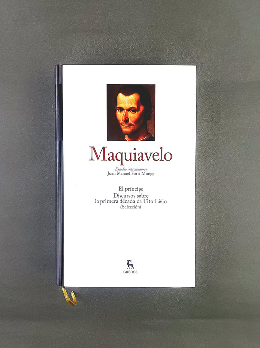 Maquiavelo El Príncipe, Discurso sobre la primero década de Tito Livio (selección)
