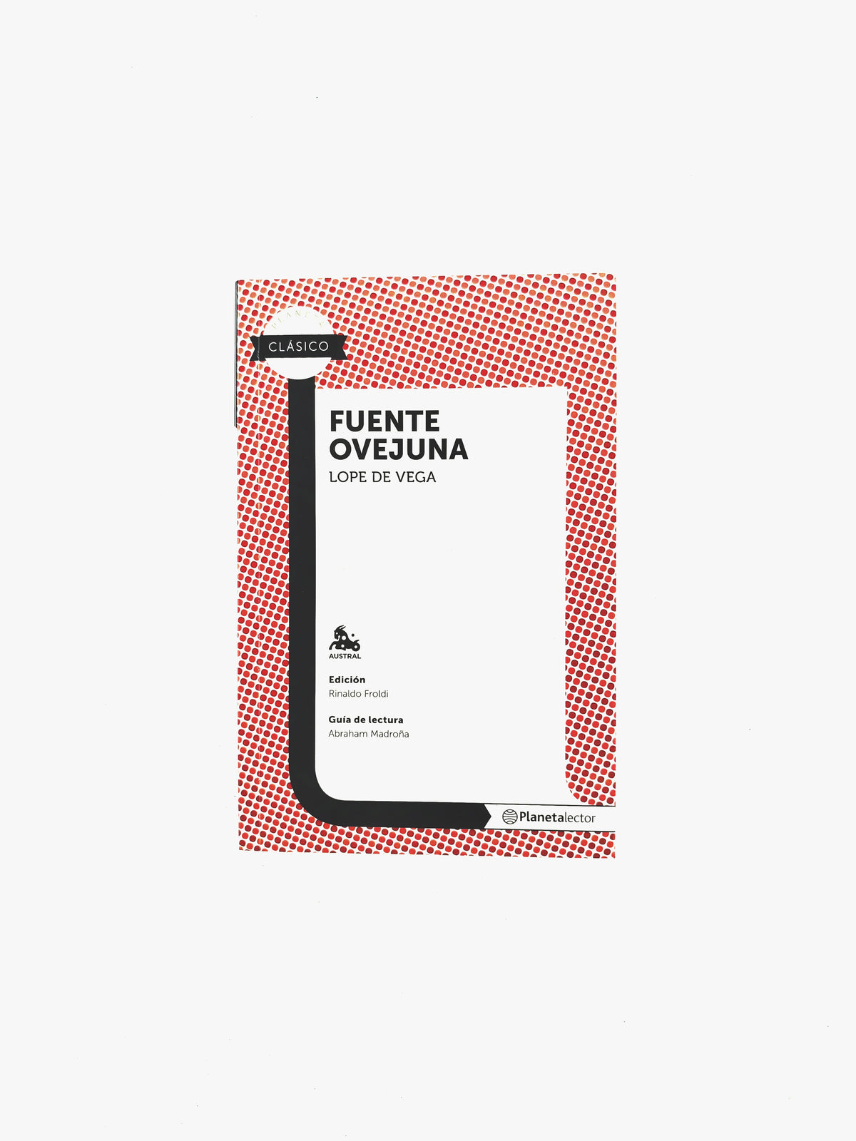Fuente ovejuna by Lope de Vega
