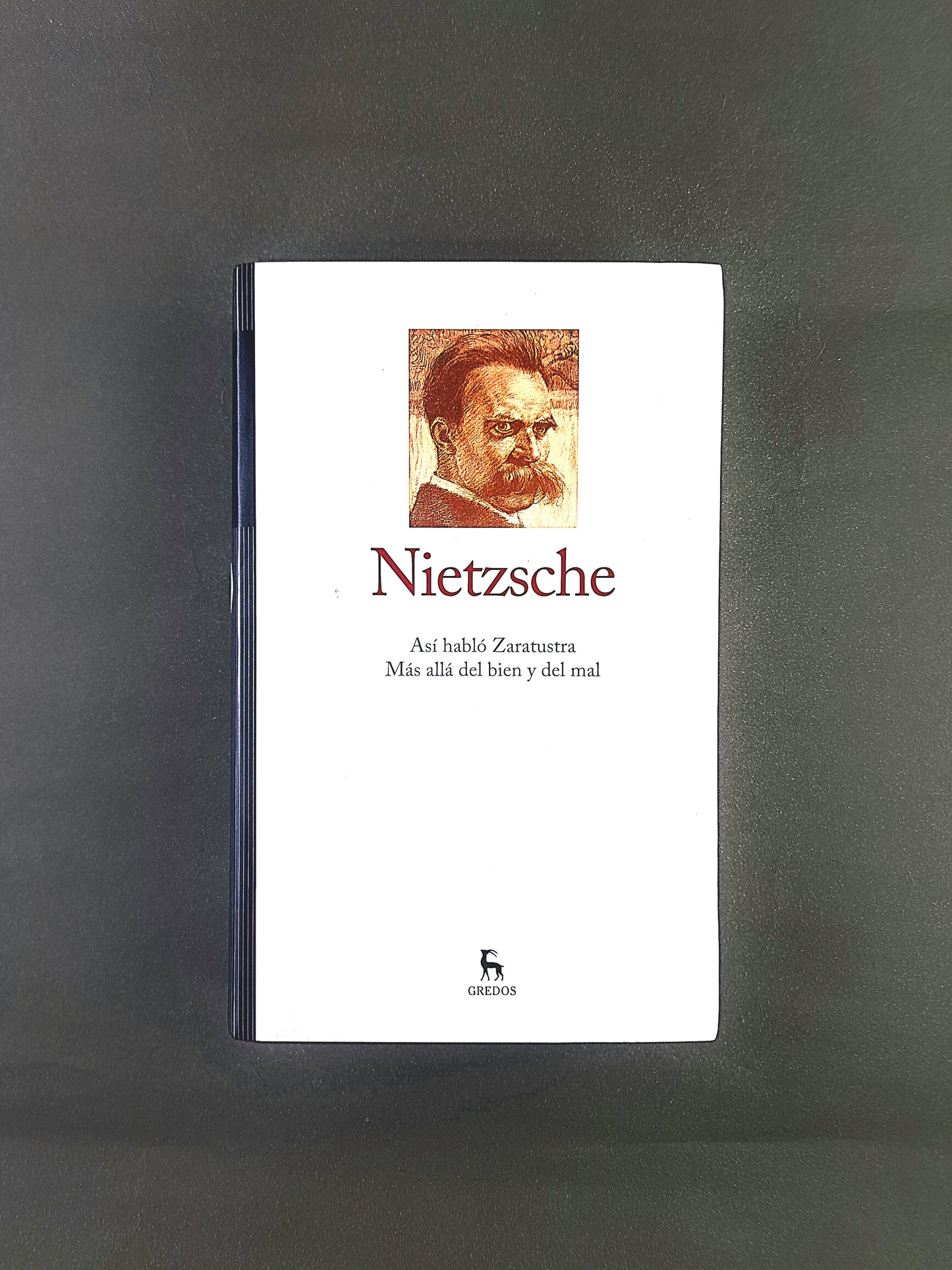 Nietzsche tomo II Así habló Zaratustra - Más allá de bien y del mal