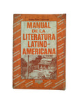 Manual de la Literatura Latino-Americana by Isaías Peña Gutiérrez