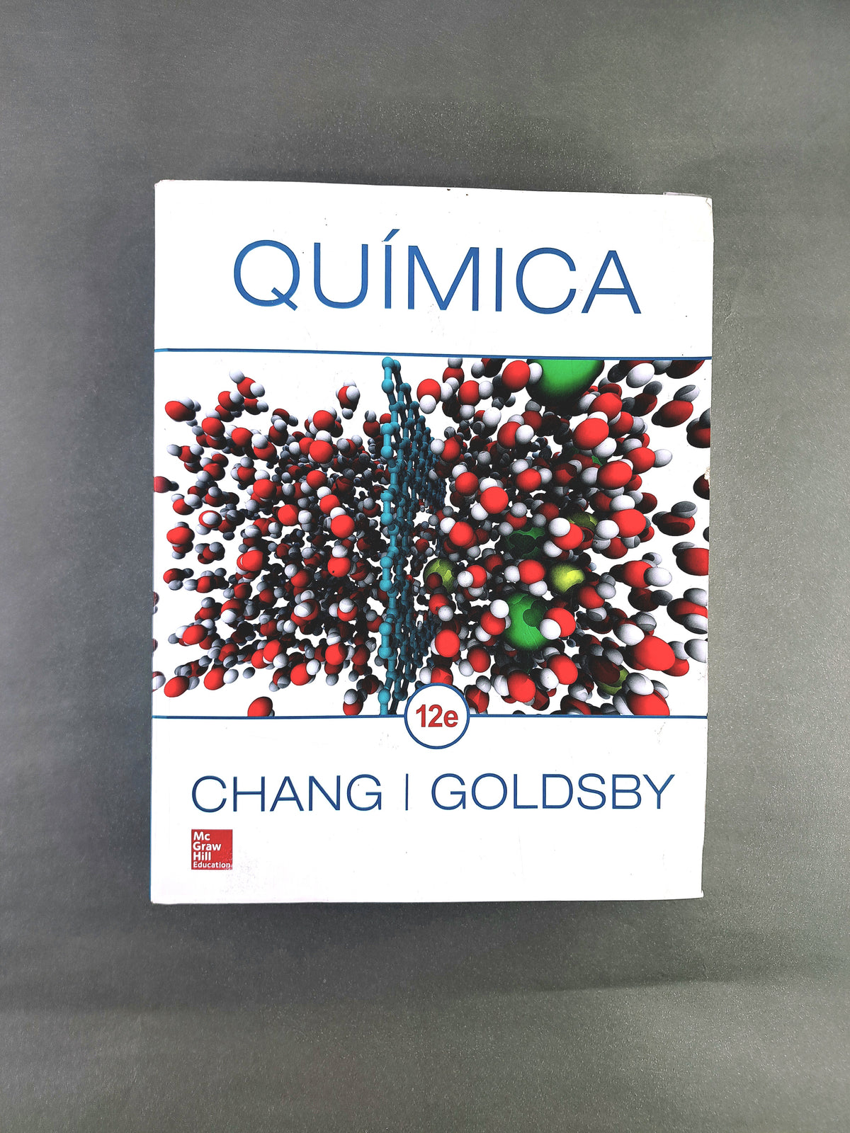 Chang Goldsby Química 12a. edición by Raymond Chang Kenneth A. Goldsby
